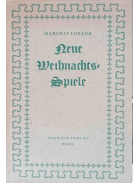 Christmas Plays for Children by Marguerite Lobeck-Kürsteiner